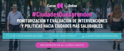 curso gratuito para fortalecer la evaluación de intervenciones y políticas locales hacia ciudades más saludables